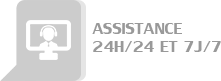 Assistance 24H/24 et 7J/7